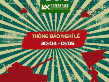 THÔNG BÁO LỊCH NGHỈ LỄ 30/4 VÀ 1/5/2020 TẠI KHÔNG GIAN XANH