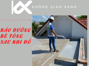 “BẬT MÍ” 4 BÍ QUYẾT BẢO DƯỠNG BÊ TÔNG SAU KHI ĐỔ ĐÚNG KỸ THUẬT
