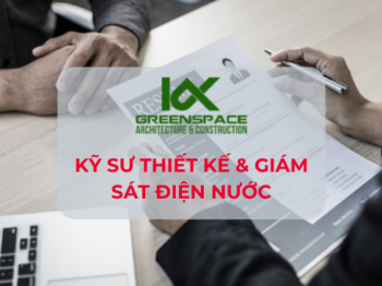 KGX TUYỂN DỤNG THÁNG 3/2022 – KỸ SƯ THIẾT KẾ & GIÁM SÁT ĐIỆN NƯỚC